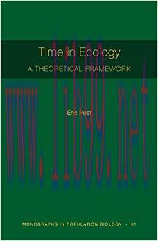 (PDF)Time in Ecology: A Theoretical Framework [MPB 61] (Monographs in Population Biology Book 8...