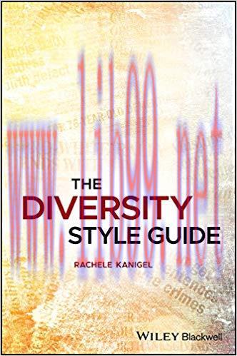 The Diversity Style Guide 1st Edition,
