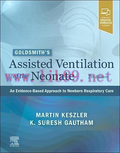 [AME]Goldsmith's Assisted Ventilation of the Neonate: An Evidence-Based Approach to Newborn Res...