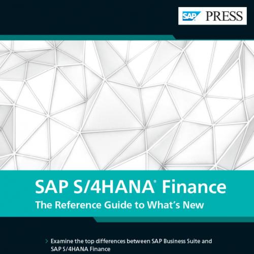 SAP S_4HANA Finance_ The Reference Guide to What's New