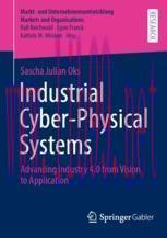 [PDF]Industrial Cyber-Physical Systems: Advancing Industry 4.0 from_ Vision to Application