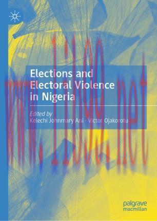 Elections and Electoral Violence in Nigeria