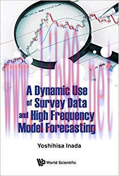 (PDF)A Dynamic Use of Survey Data and High Frequency Model Forecasting (Mathematical Quantitati...