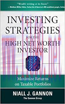 (PDF)Investing Strategies for the High Net-Worth Investor: Maximize Returns on Taxable Portfoli...