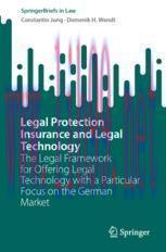 [PDF]Legal Protection Insurance and Legal Technology: The Legal Framework for Offering Legal Te...