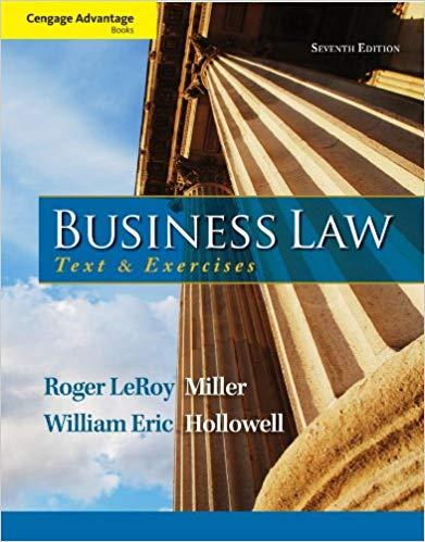 (Solution Manual) Business Law Text and Exercises, 7th Edition.zip