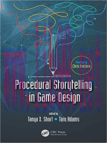 Procedural Storytelling in Game Design 1st Edition,