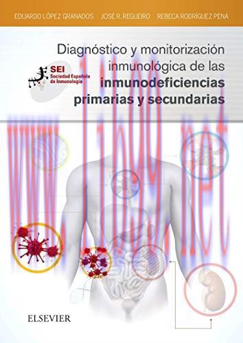 [AME]Diagn&oacute;stico y monitorizaci&oacute;n inmunol&oacute;gica de las inmunodeficiencias primarias y secundaria...