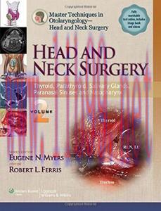 [AME]Master Techniques in Otolaryngology &ndash; Head and Neck Surgery Volume 2: Thyroid, Parathyroid...