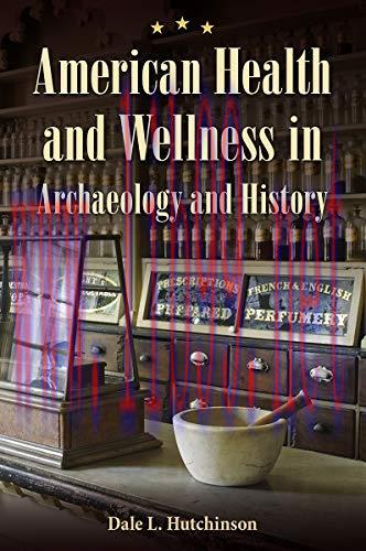 [AME]American Health and Wellness in Archaeology and History (Original PDF)