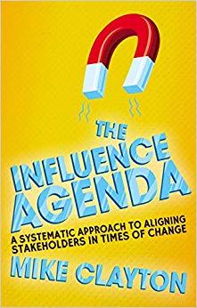 (PDF)The Influence Agenda A Systematic Approach to Aligning Stakeholders in Times of Change 201...