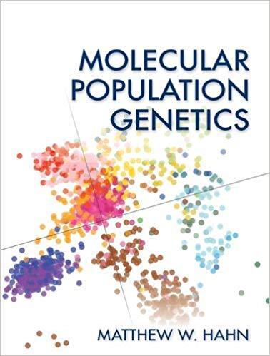 Molecular Population Genetics [Matthew W. Hahn]