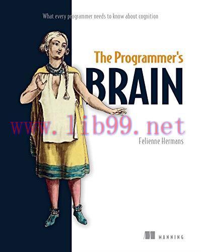 [FOX-Ebook]The Programmer's Brain: What every programmer needs to know about cognition