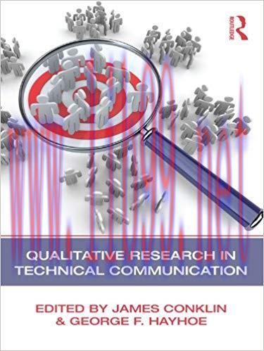 Qualitative Research in Technical Communication 1st Edition,