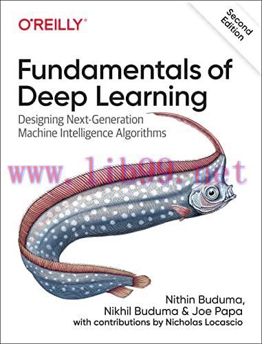 [FOX-Ebook]Fundamentals of Deep Learning: Designing Next-Generation Machine Intelligence Algori...