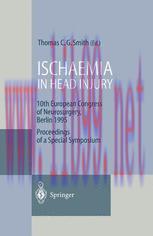 [PDF]Ischaemia in Head Injury: 10th European Congress of Neurosurgery, Berlin 1995 Proceedings ...