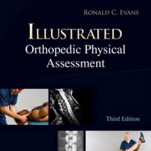 Illustrated Orthopedic Physical Assessment,3rd Edition