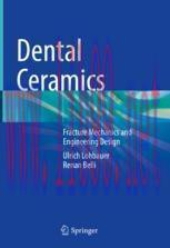 [PDF]Dental Ceramics: Fracture Mechanics and Engineering Design