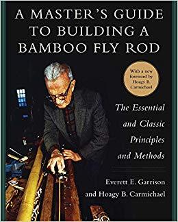 (PDF)A Master&rsquo;s Guide to Building a Bamboo Fly Rod The Essential and Classic Principles and Met...