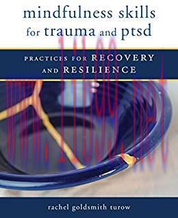 (PDF)Mindfulness Skills for Trauma and PTSD: Practices for Recovery and Resilience