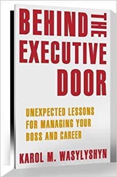 (PDF)Behind the Executive Door Unexpected Lessons for Managing Your Boss and Career 2012 Editio...