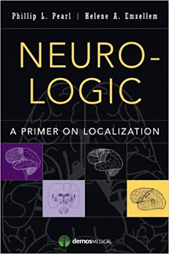 Neuro-Logic A Primer on Localization 1st Edition