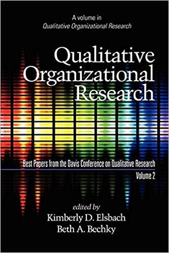 (PDF)Qualitative Organizational Research – Volume 2 (Advances in Qualitative Organization Resea...