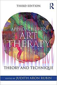 (PDF)Approaches to Art Therapy: Theory and Technique 3rd Edition