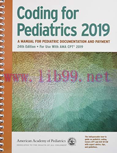 [AME]Coding for Pediatrics 2019: A Manual for Pediatric Documentation and Payment