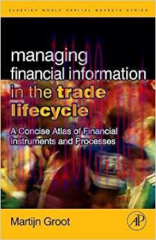 (PDF)Managing Financial Information in the Trade Lifecycle: A Concise Atlas of Financial Instru...