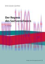 [PDF]Der Regress des Sachversicherers: Ein Leitfaden f&uuml;r die Praxis mit &Uuml;bungsaufgaben, Kontrol...