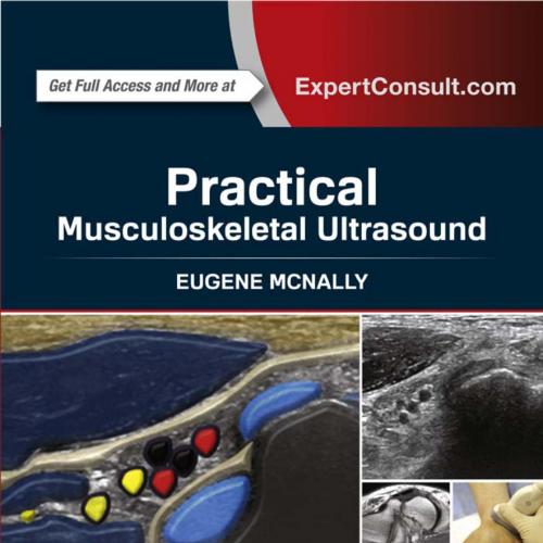 Practical Musculoskeletal Ultrasound 2nd - Wei Zhi
