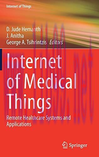[AME]Internet of Medical Things: Remote Healthcare Systems and Applications (Internet of Things...