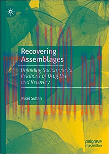 [AME]Recovering Assemblages: Unfolding Sociomaterial Relations of Drug Use and Recovery (EPUB)