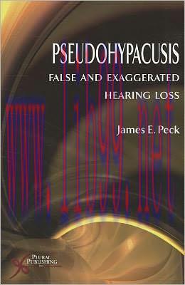 [AME]Pseudohypacusis: False and Exaggerated Hearing Loss