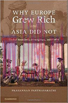Why Europe Grew Rich and Asia Did Not