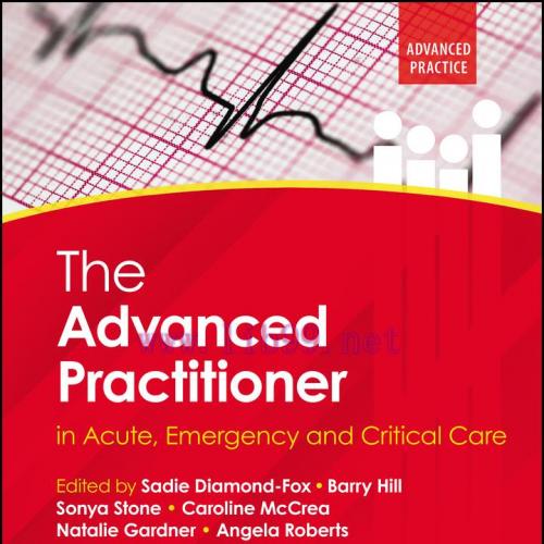 [AME]The Advanced Practitioner in Acute, Emergency and Critical Care (Original PDF)