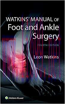 (PDF)Watkins&rsquo; Manual of Foot and Ankle Medicine and Surgery 4th Edition