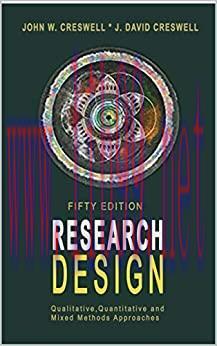 [AME]Research Design: Qualitative, Quantitative, and Mixed Methods Approaches, 5th Edition (Ori...