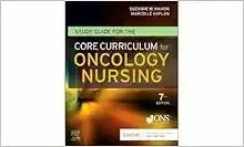 [AME]Study Guide for the Core Curriculum for Oncology Nursing, 7th Edition (True PDF from_ Publ...