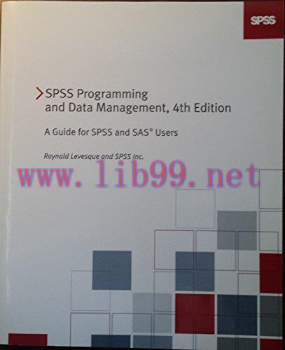 [FOX-Ebook]SPSS Programming and Data Management, 4th Edition