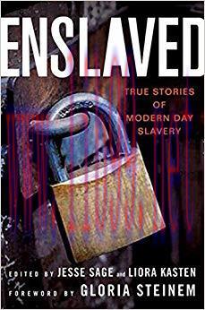 Enslaved: True Stories of Modern Day Slavery