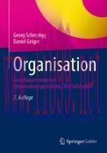 [PDF]Organisation: Grundlagen moderner Organisationsgestaltung. Mit Fallstudien