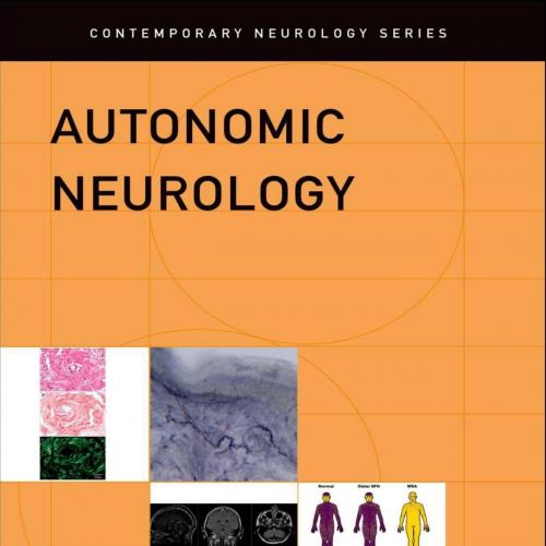 Autonomic Neurology (Contemporary Neurology Series) - Eduardo Benarroch & Wolfgang Singer & Mic...