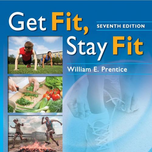 Get Fit, Stay Fit 7th - William E Prentice