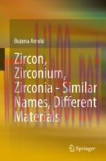 [PDF]Zircon, Zirconium, Zirconia - Similar Names, Different Materials