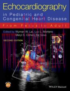 [AME]Echocardiography in Pediatric and Congenital Heart Disease: From_ Fetus to Adult, 2e (Orig...