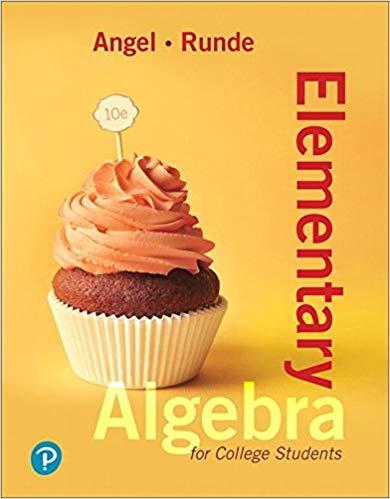 Elementary Algebra 10th Edition [Allen R. Angel]