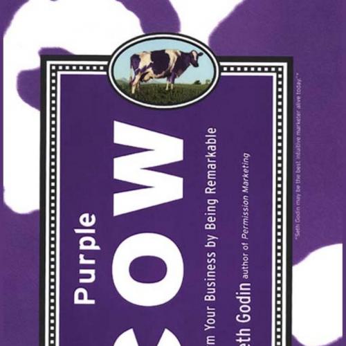 Purple Cow - Seth Godin