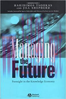 (PDF)Managing the Future: Foresight in the Knowledge Economy 1st Edition